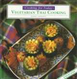 9780765198624-0765198622-Vegetarian Thai (Cooking for Today)