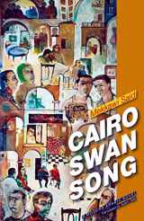 9789774163067-9774163060-Cairo Swan Song