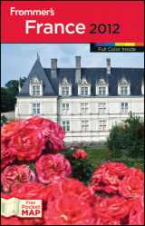 9781118027424-1118027426-Frommer's France 2012 (Frommer's Color Complete)