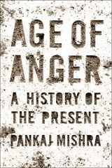9780374274788-0374274789-Age of Anger: A History of the Present