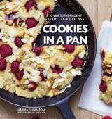 9781784881429-1784881422-Cookies in a Pan: Over 30 Indulgent Giant Cookie Recipes