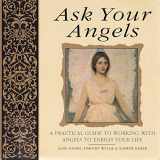 9780749915209-074991520X-Ask Your Angels : A Practical Guide to Working With Angels to Enrich Your Life