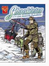 9780736854825-0736854827-Shackleton and the Lost Antarctic Expedition (Disasters in History)