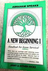 9780962121937-0962121932-A New Beginning I: Handbook for Joyous Survival