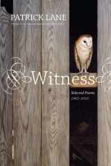 9781550175080-1550175084-Witness: Selected Poems 1962-2010