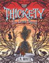 9780062381392-0062381393-The Thickety #4: The Last Spell