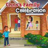 9781539999515-1539999513-Chris's Family Celebration
