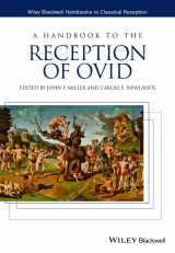 9781444339673-1444339672-A Handbook to the Reception of Ovid (Wiley Blackwell Handbooks to Classical Reception)
