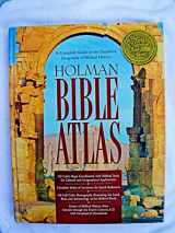 9781558197091-1558197095-Holman Bible Atlas: A Complete Guide to the Expansive Geography of Biblical History