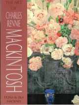 9781845090876-184509087X-The Art of Charles Rennie Mackintosh