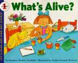 9780064451321-0064451321-What's Alive? (Rise and Shine) (Let's-Read-and-Find-Out Science 1)