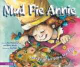9780310708162-0310708168-Mud Pie Annie (Mothers of Preschoolers)
