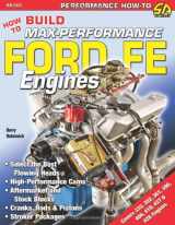 9781934709153-1934709158-How to Build Max-Performance Ford FE Engines