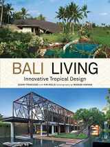 9780794605674-0794605672-Bali Living: Innovative Tropical Design