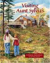 9780892725236-0892725230-Visiting Aunt Sylvia's: A Maine Adventure