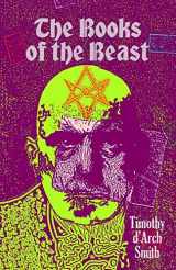 9781869928179-1869928172-The Books of the Beast: A guide to Aleister Crowley's Magical 1st Editions