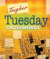 9781402719141-1402719140-Tougher Tuesday Crosswords