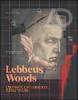 9781119984306-1119984300-Lebbeus Woods: Exquisite Experiments, Early Years (Architectural Design)