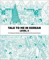 9781186701080-1186701080-Talk to Me in Korean, Level 2: Downloadable Audio Files Included (Korean and English Edition)