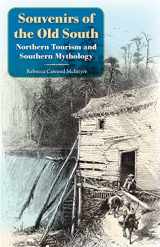 9780813036953-081303695X-Souvenirs of the Old South: Northern Tourism and Southern Mythology