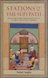 9781901383362-1901383369-Stations of the Sufi Path: The 'One Hundred Fields' (Sad Maydan) of Abdullah Ansari of Herat