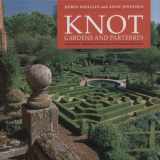 9781899531042-1899531041-Knot Gardens and Parterres