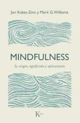 9788499885476-8499885470-Mindfulness: Su origen, significado y aplicaciones (Spanish Edition)