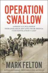 9781546076445-1546076441-Operation Swallow: American Soldiers' Remarkable Escape from Berga Concentration Camp