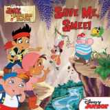 9781423163954-1423163958-Jake and the Never Land Pirates: Save Me, Smee!