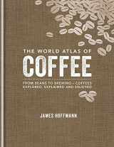9781845337872-1845337875-World Atlas of Coffee