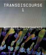 9783990433645-3990433644-Transdiscourse 1: Mediated Environments