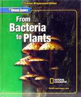 9780078617386-0078617383-From Bacteria to Plants, Teacher Wraparound Edition