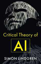 9781509555765-1509555765-Critical Theory of AI
