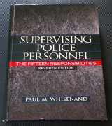 9780132457583-013245758X-Supervising Police Personnel: The Fifteen Responsibilities