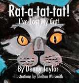 9781942146315-1942146310-Rat-a-tat-tat! I've Lost My Cat!