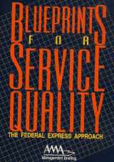 9780814423479-0814423477-Blueprints for service quality: The Federal Express approach (AMA management briefing)