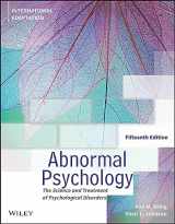 9781119859918-1119859913-Abnormal Psychology,15th Edition, International Ad aptation: The Science and Treatment of Psychological Disorders