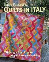 9781631867088-1631867083-Kaffe Fassett's Quilts in Italy: 20 designs from Rowan for patchwork and quilting