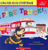 9780439722124-0439722128-Fire Truck! (Sing And Read Storybook)