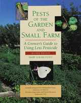 9781879906402-1879906406-Pests of the Garden and Small Farm: A Grower's Guide to Using Less Pesticide