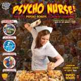 9780980162103-0980162106-Psycho Nurse! The 2011 Psycho Donuts 13-Month Calendar