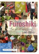 9781847738165-1847738168-Furoshiki: The Art of Wrapping with Fabric