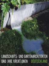 9783800135660-3800135663-Landschafts- und Gartenarchitekten und ihre Kreationen. Deutschland. Landscape Gardeners and their Creations.