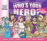 9781629720357-1629720356-Who's Your Hero? For Girls!