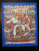 9780962146619-0962146617-Great Lakes and Great Ships: An Illustrated History for Children