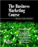 9780471877226-0471877220-The Business Marketing Course: Managing in Complex Networks