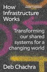 9781911709558-1911709550-How Infrastructure Works