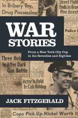 9781723846670-1723846678-War Stories: From a New York City Cop in the Seventies and Eighties