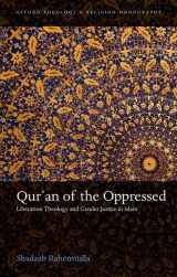 9780198796480-019879648X-Qur'an of the Oppressed: Liberation Theology and Gender Justice in Islam (Oxford Theology and Religion Monographs)