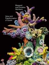 9783868326888-386832688X-Christine and Margaret Wertheim: Value and Transformation of Corals: Catalogue for the exhibition at Museum Frieder Burda 2022